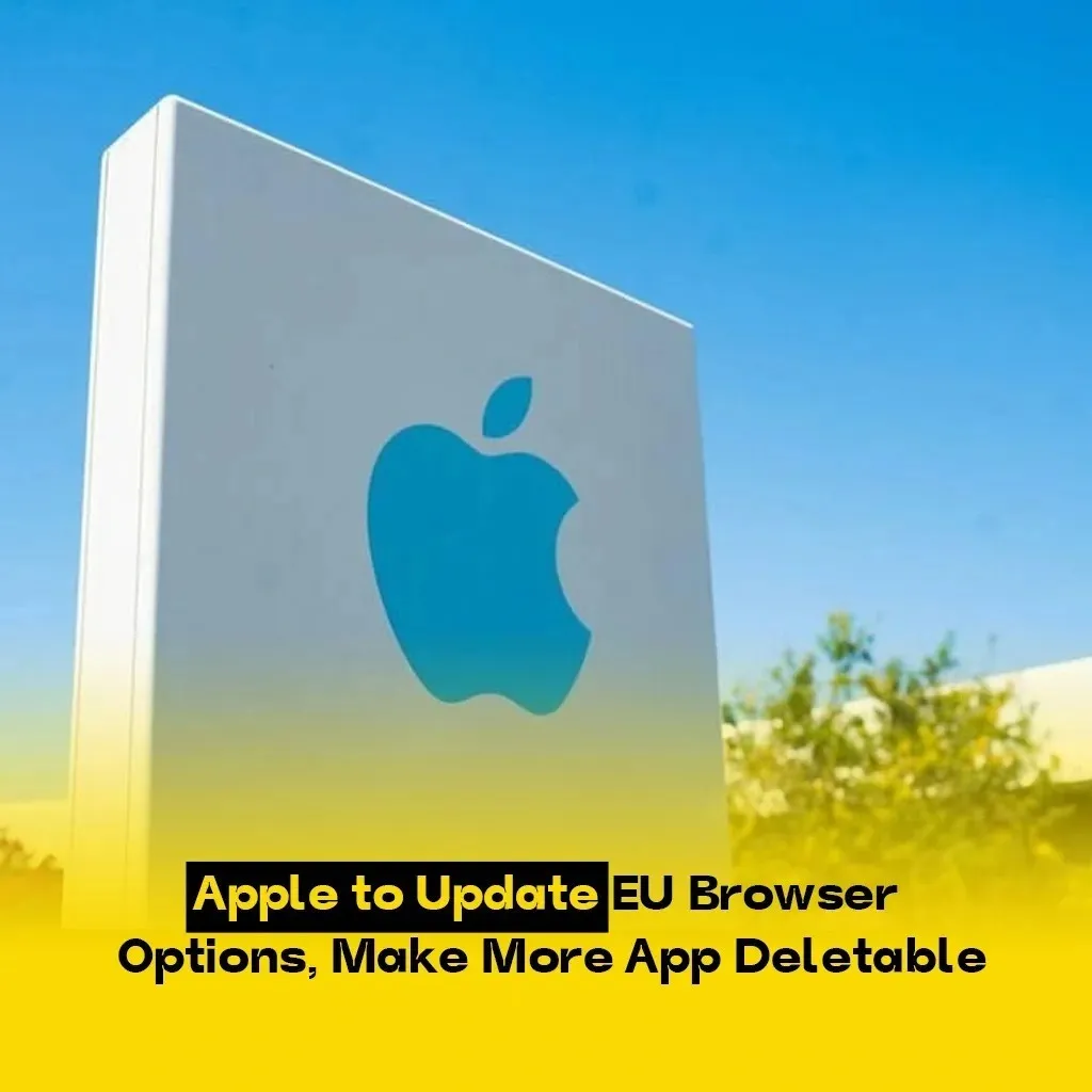 Apple to Update EU Browser Options, Make More App Deletable